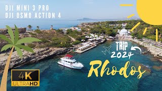 RHODOS 🇬🇷 Trip 2024  4K  Dji Mini 3 Pro amp Osmo Action 4 [upl. by Etteyniv]