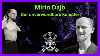 Mirin Dajo  Der unverwundbare Künstler [upl. by Comfort115]