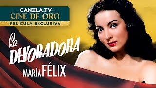 La Devoradora 1946 con María Félix  Película Completa  CanelaTV [upl. by Arutak565]