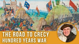 The Road to Crecy  Hundred Years War Episode 3 [upl. by Ybsorc]