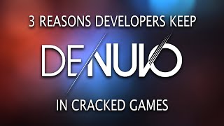 Why developers KEEP Denuvo even after their games are PIRATED [upl. by Suaeddaht952]