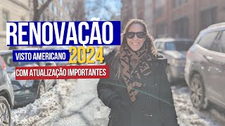 Renovação do Visto Americano 2024 Informações Essenciais Atualizadas vistoamericano renovarvisto [upl. by Placia]