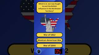 Which US war was fought to end the British influence in the Northwest Territory [upl. by Sert]