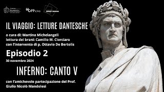 Il viaggio Letture Dantesche  2° Episodio Inferno canto V [upl. by Animas]