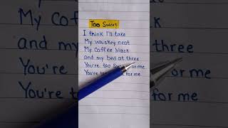 Too Sweet  Hozier  handwritten lyrics  hozier toosweet lyrics shorts [upl. by Corwun941]