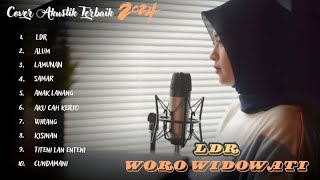 LDR  WORO WIDOWATI FULL ALBUM AKUSTIK TERBAIK 2024 [upl. by Sateia]