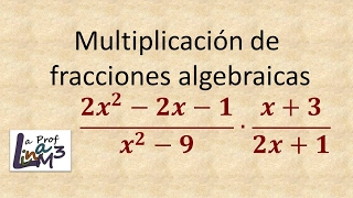 Multiplicación de fracciones algebraicas l La Prof Lina M3 [upl. by Leede]