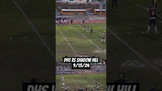 CIF SS FOOTBALL 2024 DHS VS SHADOW HILLS 91324 [upl. by Alejna357]