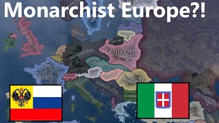 What If European Countries Went Monarchist Hoi4 Timelapse [upl. by Yoccm18]