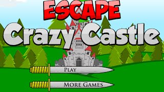 Escape Crazy Castle Walkthrough [upl. by Caren]