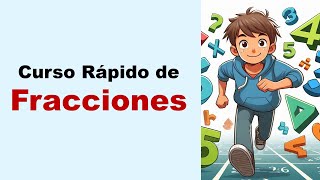 Curso rápido de fracciones [upl. by Madson650]