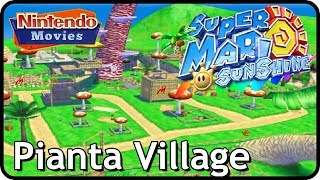 Super Mario Sunshine  Pianta Village 100 Walkthrough [upl. by Namruht]