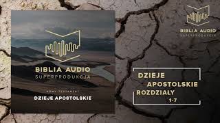 BIBLIA AUDIO superprodukcja  51 Dzieje Apostolskie Rozdziały 17  Nowy Testament [upl. by Dorena]