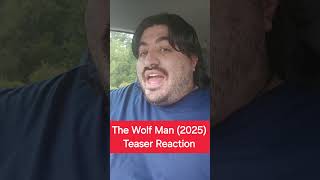 The Wolf Man 2025  Teaser Reaction Wolfman Blumhouse LeighWhannell horrorcommunity HHN33 [upl. by Kursh]