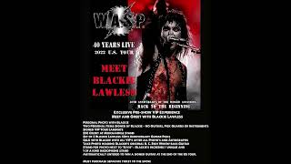 WASPVIP Meet and Greet with Blackie Lawless on USA tour 2022 [upl. by Komarek793]