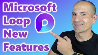 How to use the new Microsoft Loop features NEW FEATURES 2024 [upl. by Claribel373]