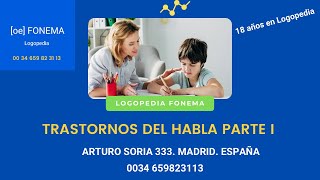 ❤️ Trastorno de los sonidos del habla 👶 Primera Parte  LOGOPEDIA Infantil  LOGOPEDAS MADRID [upl. by Gaspar]