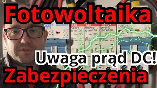 Energia Off Grid Zabezpieczenia po stronie prądu stałego praktyczne wskazówki i opis zabezpieczeń [upl. by Lora]