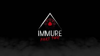 IMMURE Part Two  Teaser [upl. by Nedla]