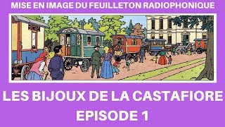 LES BIJOUX DE LA CASTAFIORE EPISODE 1 [upl. by Luamaj]