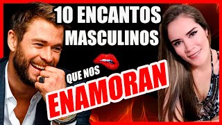 ♥️10 ENCANTOS MASCULINOS QUE ENAMORAN 🕺😍 [upl. by Rabiah705]