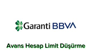 Garanti Bankası Avans Hesap Limit Düşürme [upl. by Ynabla58]