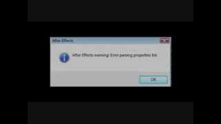 Resolving quotError Parsing Properties Listquot in AE CS3 amp CS4 [upl. by Dubois]
