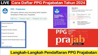 🔴LIVE Cara Daftar PPG Prajabatan 2024 di Link Pendaftaran PPG Prajabatan 2024 SIM PKB PPG Prajabatan [upl. by Kippy]