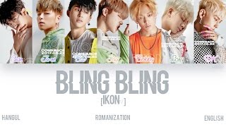 HANROMENG iKON  BLING BLING Color Coded Lyrics [upl. by Stuckey]