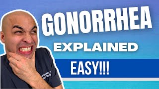 Gonorrhea Explained  Gonorrhea Symptoms Diagnosis and Treatment [upl. by Ax]