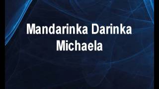 Mandarinka Darinka  Michaela Karaoke tip [upl. by Anaeed]