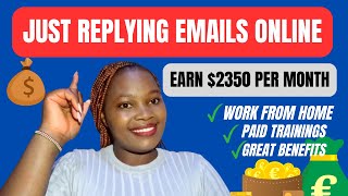 START IMMEDIATELY amp Earn ⬆️3250Month Working From Home Replying to Emails onlinejobs wfh [upl. by Kerwinn]