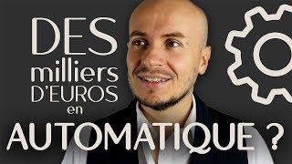 Des MILLIERS DEUROS en AUTOMATIQUE [upl. by Joanne29]