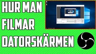 Hur man filmar skärmen med OBS dator HD 🔴 [upl. by Egas]