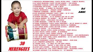 30 MERENGUES CLASICOS DE LOS 1980s by DJ AMBI [upl. by Natale]