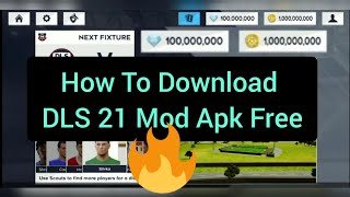 How to download DLS 21 MOD APK Unlimited Money Free  DLS Hack Coins Gems For Free In Android [upl. by Oilut]