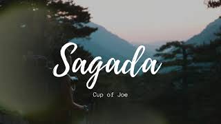 Sagada  Cup of Joe Lyrics [upl. by Jon]