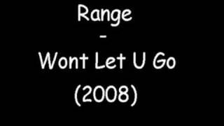 Range  Wont Let U Go 2008 wwwRnB4Uin [upl. by Maighdlin]