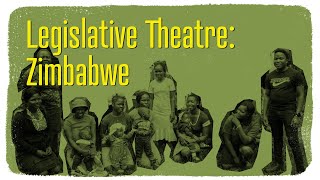 Legislative Theatre Zimbabwe [upl. by Akahc]