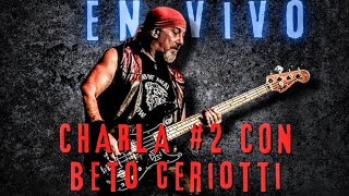 2 CHARLA EN VIVO CON BETO CERIOTTI [upl. by Annoik]