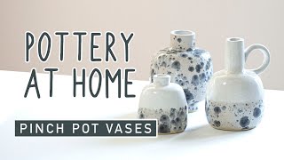 POTTERY AT HOME  Pinch Pot Vases  Beginner Friendly Home Decor DIY [upl. by Suez914]