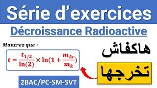 Exercices Corrigé sur la loi de dércroissance Radioactive pour 2bac physique chimie  PC SM et SVT [upl. by Eniamurt]