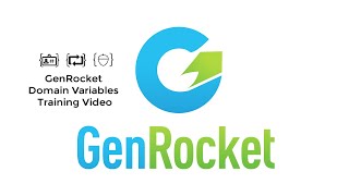 GenRocket Training Video for Domain Variables [upl. by Rimma239]