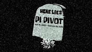 RIP Pie Pivot MontierO [upl. by Nellek]