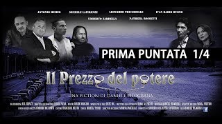 fiction IL PREZZO DEL POTERE prima puntata14 [upl. by Annuahsal690]