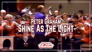 Canadian Staff Band Shine as the Light  Peter Graham [upl. by Yorick]