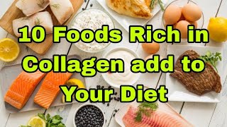 Collagen10 Foods Rich In CollagenHealthy Life Tips [upl. by Phionna]