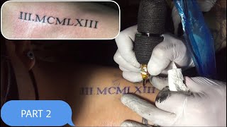 Roman numerals Tattoo Part 2 [upl. by Tansy]