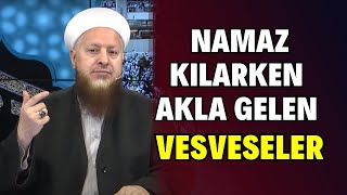 Namaz Kılarken Akla En Çok Gelen Vesveseler  Namazda Gelen Yellenme Hissi Vesvese Midir [upl. by Ariaec535]