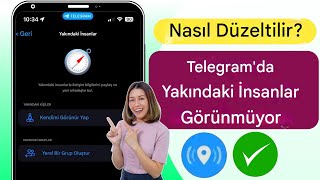 Yakındaki İnsanların Telegramda Görünmemesi Nasıl Düzeltilir [upl. by Anitsud572]